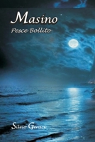 Masino: Pesce bollito (Italian Edition) B0DJP58VVL Book Cover