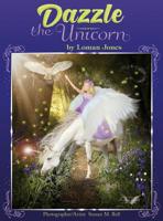 Dazzle the Unicorn 1457570165 Book Cover