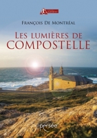 Les lumières de Compostelle (French Edition) 2823134263 Book Cover