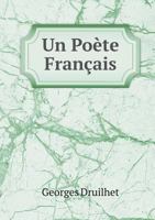 Un Poete Francais 5518979940 Book Cover