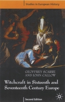 Witchcraft and Magic in 16th and 17th-Century Europe (Studies in European History) 0333399331 Book Cover