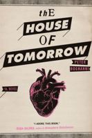 The House of Tomorrow 0425238881 Book Cover