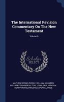 The International Revision Commentary on the New Testament; Volume 6 1377259048 Book Cover