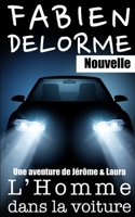 L'Homme dans la voiture B09Q69KB7H Book Cover