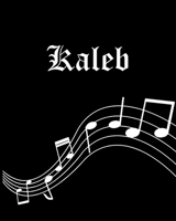 Kaleb: Sheet Music Note Manuscript Notebook Paper - Personalized Custom First Name Cover - Musician Composer Instrument Composition Book - 12 Staves a Page Staff Line Notepad & Notation Guide - Create 1702657272 Book Cover