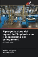 Riprogettazione del layout dell'impianto con il meccanismo dei collegamenti (Italian Edition) 6208244455 Book Cover
