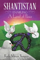 Shantistan : Enabling a Land of Peace 1664200649 Book Cover