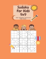 Sudoku For Kids 9x9 100 Sudoku Puzzles For Kids: Amazing activity book for kids with 100 Sudoku Puzzles 9x9, With Solutions, Ages 8-12, Large Print 8.5x11 in B0917R184D Book Cover