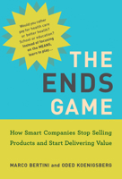 The Ends Game: Technology, Accountability, and the Future of Markets 0262542773 Book Cover