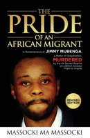 The Pride of an African Migrant: Revised Edition 9956465054 Book Cover