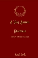 A Very Bennett Christmas: A Diary of Murders Novella 1739347099 Book Cover