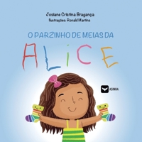 O parzinho de meias da Alice (Polish Edition) 6552280335 Book Cover