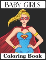 Baby Girls Coloring Book For Adult: Fairies Coloring Book B09TDPTN1C Book Cover