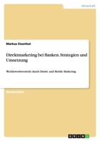 Direktmarketing Bei Banken. Strategien Und Umsetzung 364028335X Book Cover