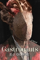 Gastronauts B0GVC4X9F7 Book Cover