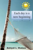 Each day is a new beginning 1482677873 Book Cover