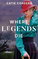 Where Legends Die B0CGG9GLHH Book Cover