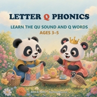 Panda Phonics: Bam & Lumi's Alphabet Adventure: Explore the Sounds of letter Q B0FRFPYYLF Book Cover