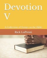 Devotion V: A Collection of Essays on the Bible B0BCNKKV1L Book Cover