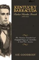 Kentucky Barracuda: Parker Hardin French 1684017912 Book Cover