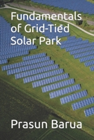 Fundamentals of Grid-Tied Solar Park B0CHL7M2JW Book Cover