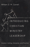 Introducing Christian Ministry Leadership 1666727008 Book Cover