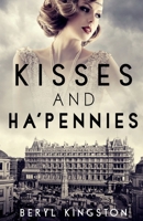 Kisses and Ha'pennies 0751509647 Book Cover