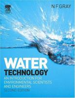 Water Technology: An Introduction for Environmental Scientists and Engineers 0750666331 Book Cover