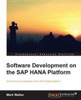 Software Development on the SAP HANA Platform 1849689407 Book Cover
