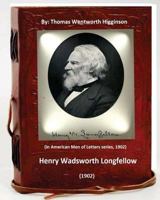 Henry Wadsworth Longfellow. 1515103641 Book Cover