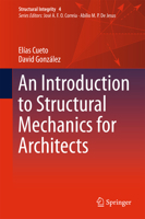 An Introduction to Structural Mechanics for Architects 3030102882 Book Cover