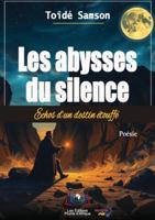 Les abysses du silence: Echos d'un destin étouffé 9956661856 Book Cover