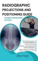 Radiographic Projections & Positioning Guide: Imaging Procedures null Book Cover