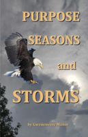 Purpose Seasons and Storms 1733881050 Book Cover