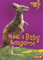Meet a Baby Kangaroo 1512433845 Book Cover