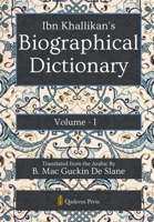 Ibn Khallikan's Biographical Dictionary - Vol 1 9366080871 Book Cover