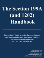 The Section 199A (and 1202) Handbook: 2019 Edition without Appendix 1086134842 Book Cover