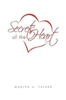 Secrets of the Heart 1450042058 Book Cover