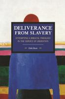 Deliverance from Slavery: Attempting a Biblical Theology in the Service of Liberation 1608467007 Book Cover