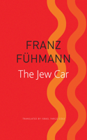 The Jew Car: Fourteen Days from Two Decades 0857420860 Book Cover