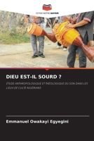 Dieu Est-Il Sourd ? (French Edition) 6630141490 Book Cover