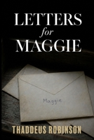 Letters for Maggie B0HCY2F47V Book Cover