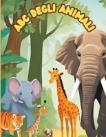 ABC degli animali (Italian Edition) B0DY6LYSHJ Book Cover