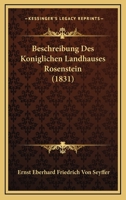 Beschreibung Des Koniglichen Landhauses Rosenstein (1831) 1161025138 Book Cover