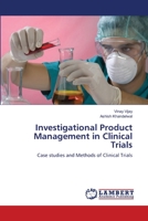 Investigational Product Management in Clinical Trials 3659115916 Book Cover