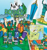 Roundy and Friends: Soccertowns Book 7 - New York 1943255016 Book Cover