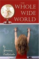 The Whole Wide World 1413736920 Book Cover