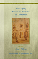 Law & Equity: Approaches in Roman Law and Common Law 9004262199 Book Cover