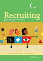 Recruiting: Proven Search and Hiring Practices for the Best Talent 1688901620 Book Cover