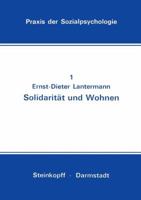 Solidaritat Und Wohnen: Eine Feldstudie 3798504156 Book Cover